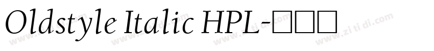 Oldstyle Italic HPL字体转换